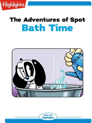 cover image of The Adventures of Spot: Bath Time